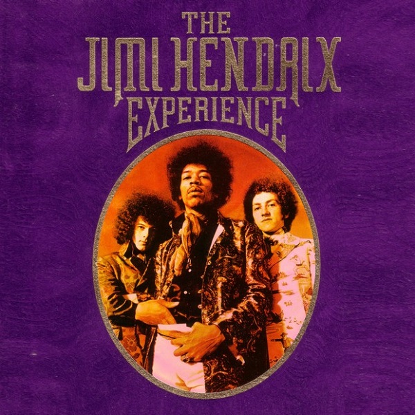 The Jimi Hendrix Experience [2013 Reissue]